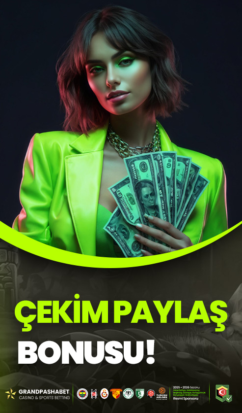ÇEKİM PAYLAŞ BONUSU!