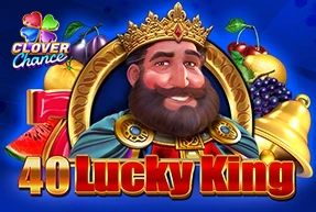 40 Lucky king